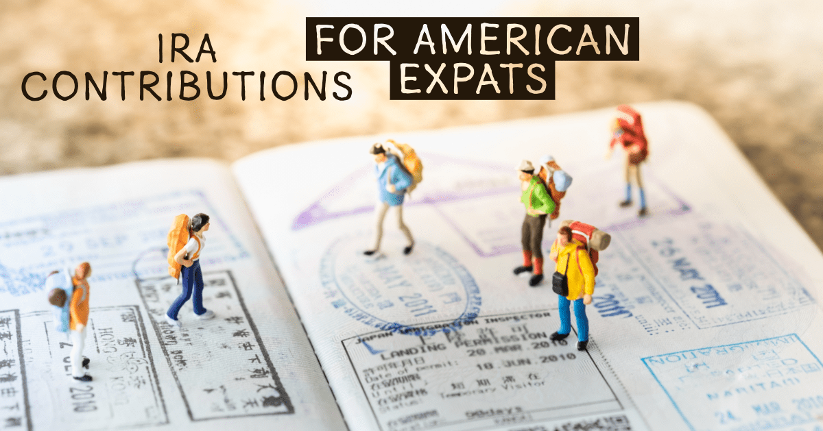 IRA Contributions for Expats